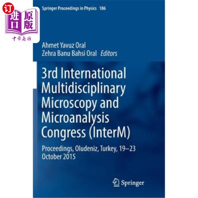 海外直订3rd International Multidisciplinary Microscopy and Microanalysis Congress (Inter 第三届国际多学科显微镜和微