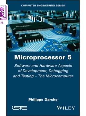 海外直订Microprocessor 5 - Software and Hardware Aspects... 微处理器5 -软件和硬件方面的开发，调试和测试-微型计算机