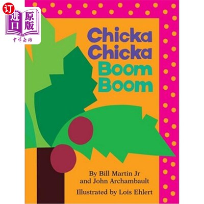 海外直订Chicka Chicka Boom Boom 叽喀叽喀碰碰