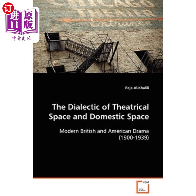 海外直订The Dialectic of Theatrical Space and Domestic Space戏剧空间与家庭空间的辩证法