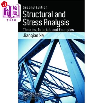 海外直订Structural and Stress Analysis: Theories, Tutorials and Examples 结构和应力分析：理论、教程和示例