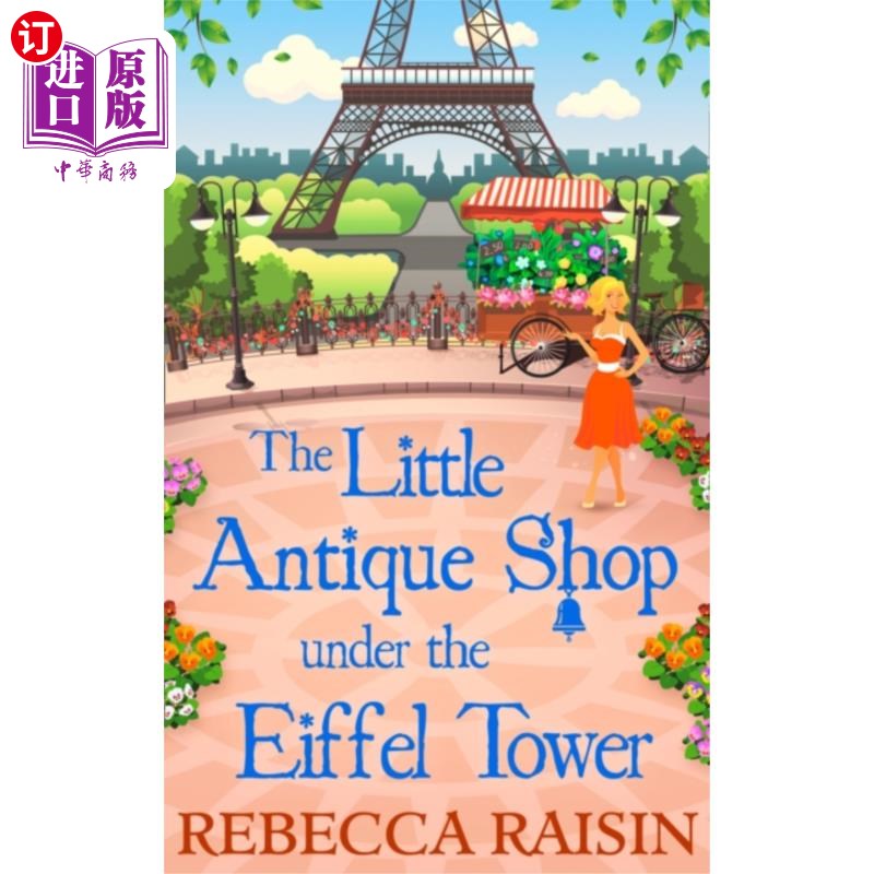 海外直订Little Antique Shop Under The Eiffel Tower 埃菲尔铁塔下的小古董店