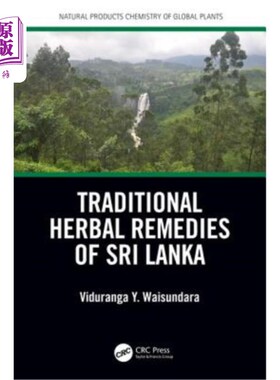 海外直订Traditional Herbal Remedies of Sri Lanka 斯里兰卡的传统草药疗法
