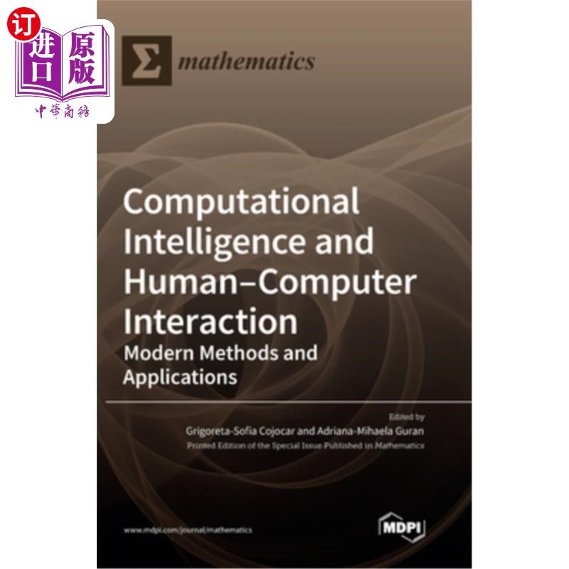 海外直订Computational Intelligence and Human-Computer Interaction: Modern Methods and Ap 计算智能与人机交互:现代方