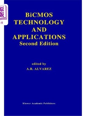 海外直订BICMOS Technology and Applications BICMOS技术及其应用