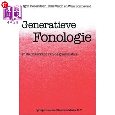 海外直订Generatieve Fonologie: En de Linkerkant Van de Grammatica 生成函数：En de Linkerkant Van de Grammatic