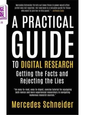 海外直订A Practical Guide to Digital Research: Getting the Facts and Rejecting the Lies 数字研究实用指南:获得事实，