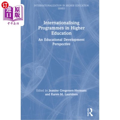 海外直订Internationalising Programmes in Higher Education: An Educational Development Pe 高等教育课程国际化:教育发
