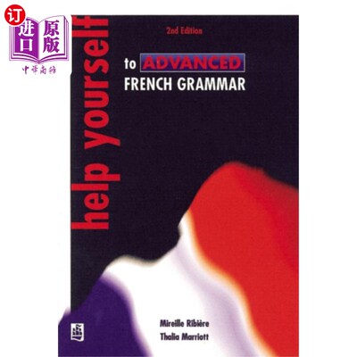 海外直订Help Yourself to Advanced French Grammar 2nd Edition 请自便学习高等法语语法第二版