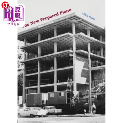 海外直订The New Prepared Piano 新准备的钢琴