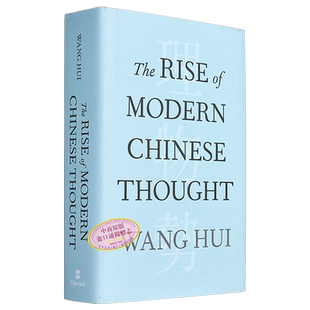 现代中国思想的兴起 汪晖 英文原版 The Rise of Modern Chinese Thought Michael G Hill 中国哲学【中商原版】