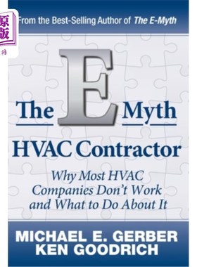 海外直订The E-Myth HVAC Contractor: Why Most HVAC Companies Don't Work and What to Do Ab 电子神话暖通空调承包商：为