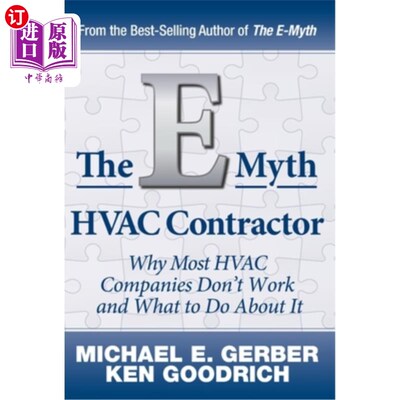 海外直订The E-Myth HVAC Contractor: Why Most HVAC Companies Don't Work and What to Do Ab 电子神话暖通空调承包商：为