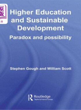 海外直订Higher Education and Sustainable Development: Paradox and Possibility 高等教育与可持续发展:悖论与可能性