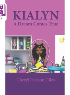 海外直订Kialyn: A Dream Comes True 凯琳:梦想成真