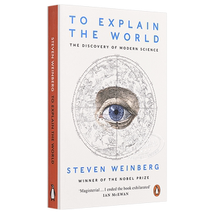 预售 给世界的答案：发现现代科学 To Explain the World 英文原版 Steven Weinberg【中商原版】