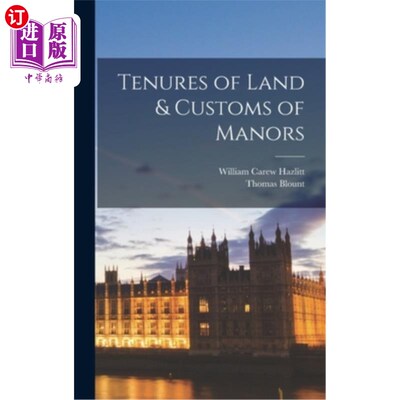 海外直订Tenures of Land & Customs of Manors 庄园土地和海关权属