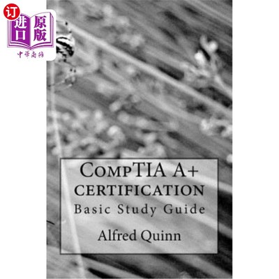 海外直订CompTIA A+ certification: Basic Study Guide CompTIA A+认证：基础研究指南
