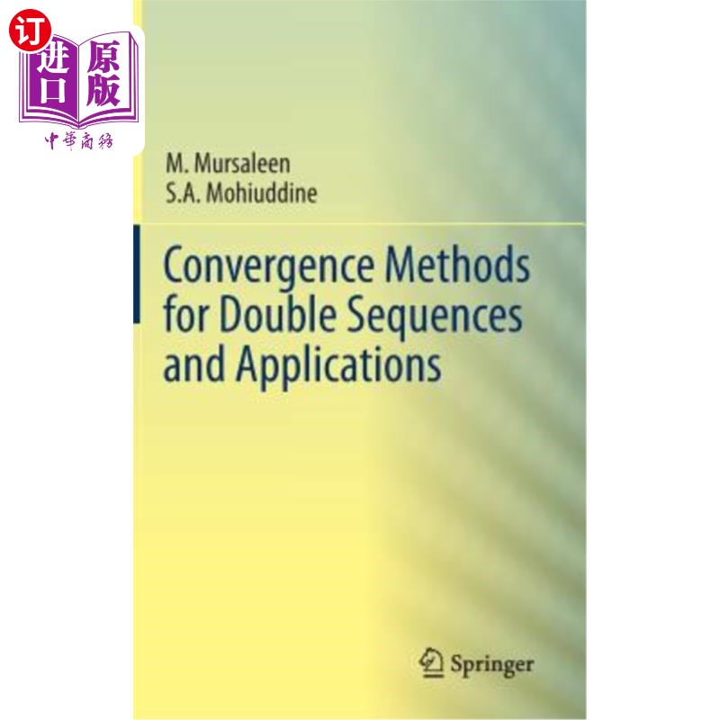 海外直订Convergence Methods for Double Sequences and Applications 双序列的收敛方法及应用