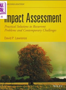 现货 环境影响评估 Impact Assessment Practical Solutions To Recurrent Problems David Lawrence 英文原版【中商原版】wiley