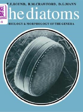 海外直订Diatoms: Biology and Morphology of the Genera 硅藻：属的生物学和形态学