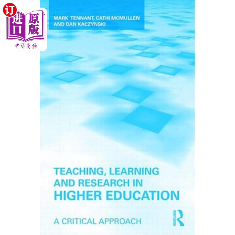 海外直订Teaching, Learning and Research in Higher Education: A Critical Approach 高等教育中的教学、学习与研究:一种