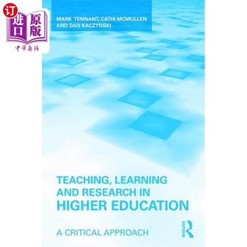 海外直订Teaching, Learning and Research in Higher Education: A Critical Approach 高等教育中的教学、学习与研究:一种