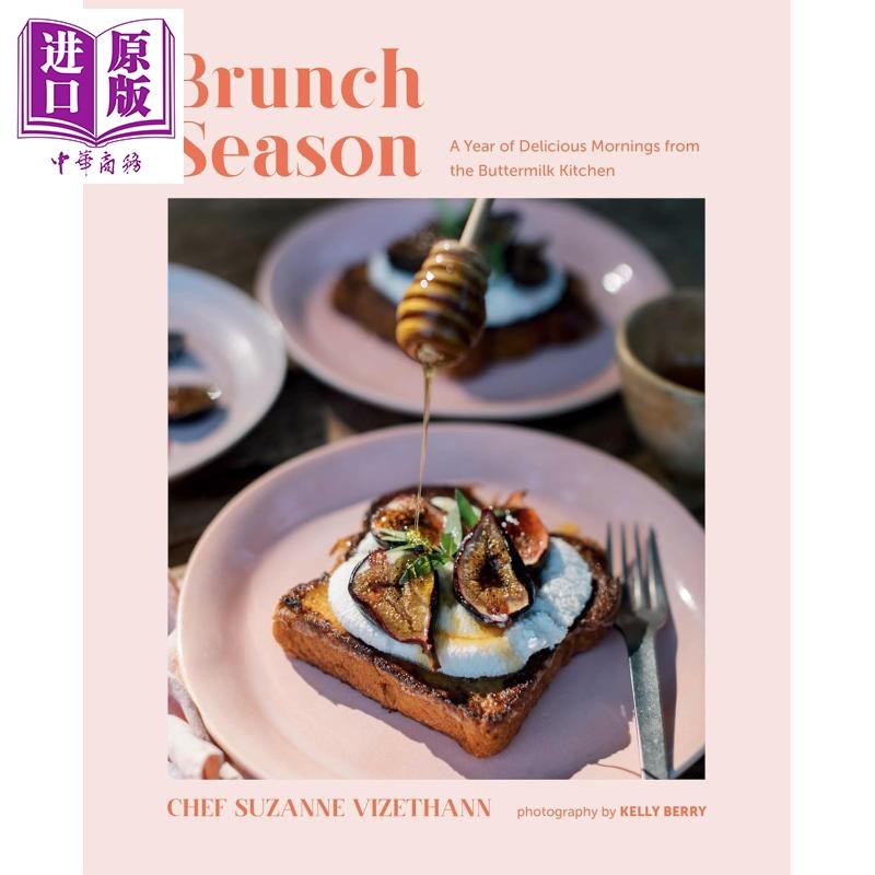 预售 早午餐季节 亚特兰大超人气早午餐店Buttermilk食谱 Brunch Season 英文原版 Suzanne Vizethann 应季食材菜谱【中商原版】