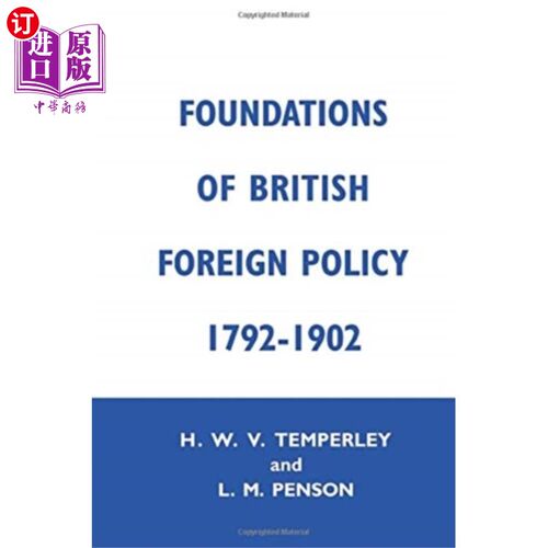 海外直订Foundation of British Foreign Policy 英国外交政策的基础(1792-1902
