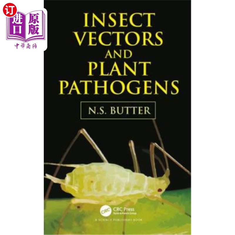 海外直订Insect Vectors and Plant Pathogens 昆虫载体和植物病原体