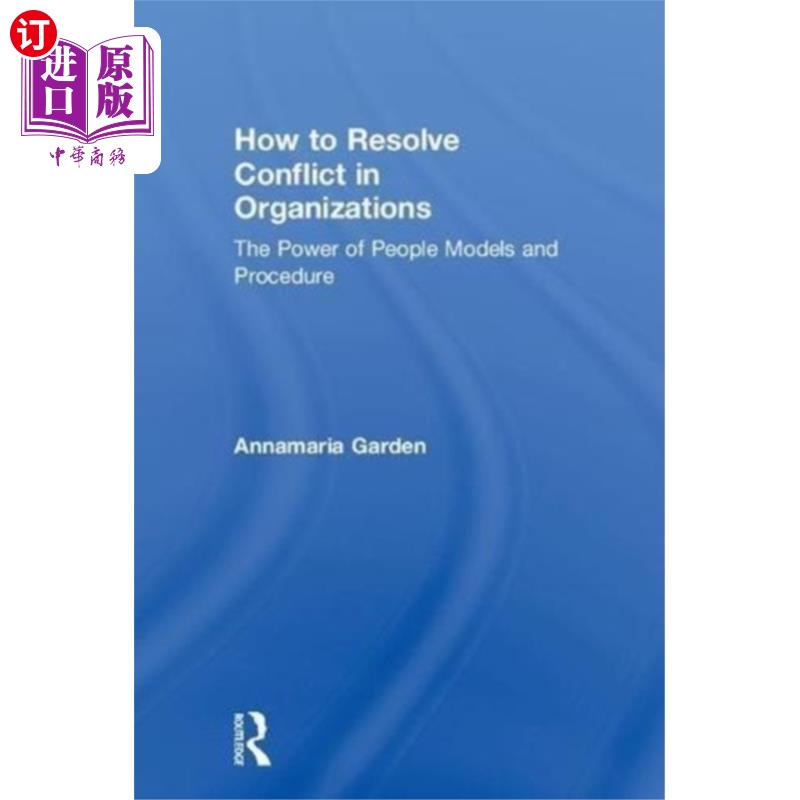 海外直订How to Resolve Conflict in Organizations 如何解决组织中的冲突