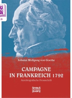 海外直订德语 Campagne in Frankreich 1792: Autobiografische Prosaschrift 1792年法国水族馆