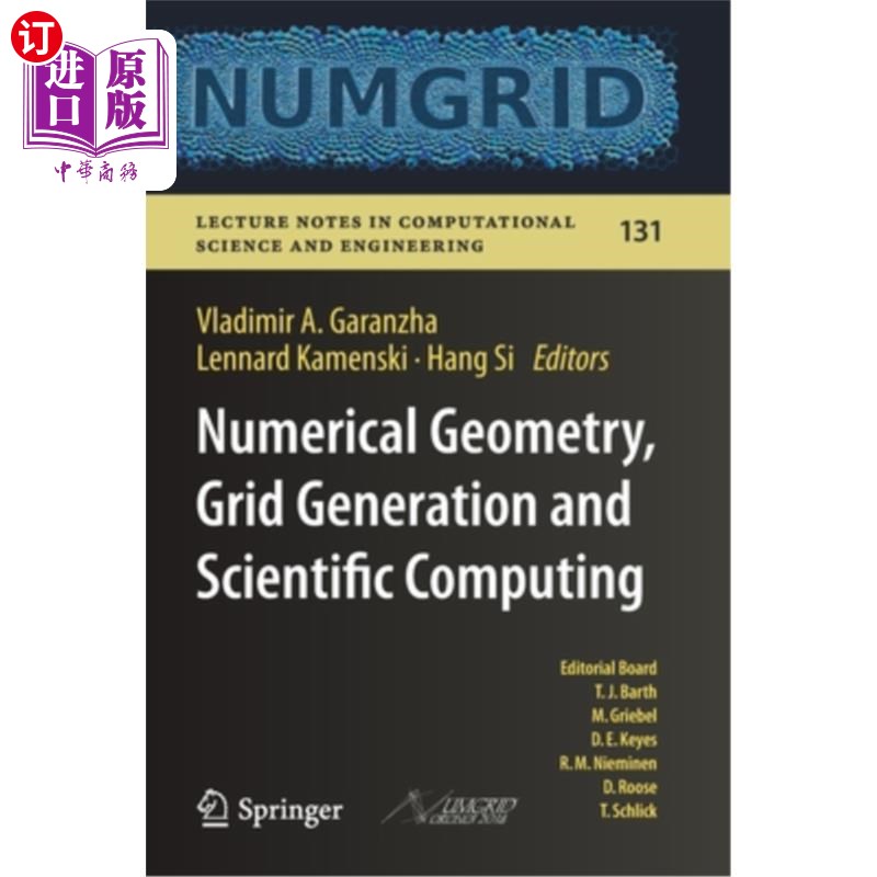 海外直订Numerical Geometry, Grid Generation and Scientific Computing: Proceedings of the 数值几何、网格生成和科学计
