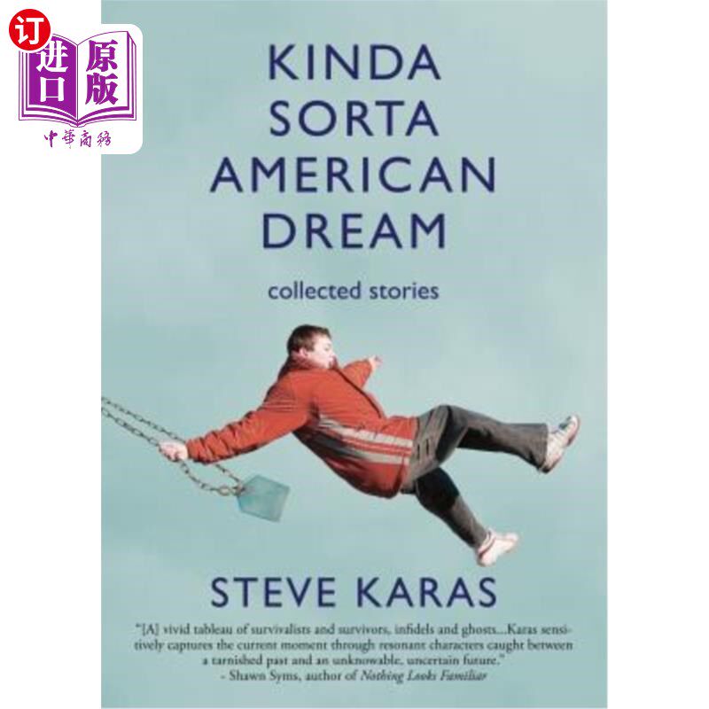 海外直订Kinda Sorta American Dream: Collected Stories 有点像《美国梦:故事集》