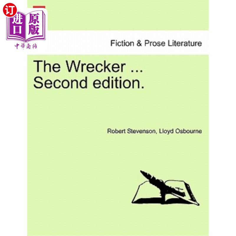 海外直订The Wrecker ... Second Edition. 肇事者……第二版。