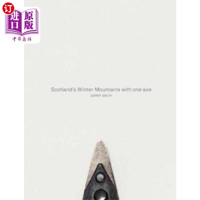 海外直订Scotland's Winter Mountains with one axe 用一把斧头砍下苏格兰的冬山