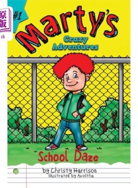 海外直订Marty's Crazy Adventures: School Daze 马蒂的疯狂冒险:学校的Daze