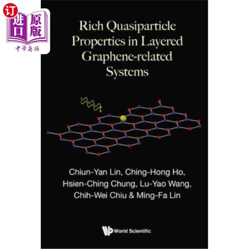 海外直订Rich Quasiparticle Properties Layered Graphene-Related Sys 富准粒子性质层状石墨烯相关体系