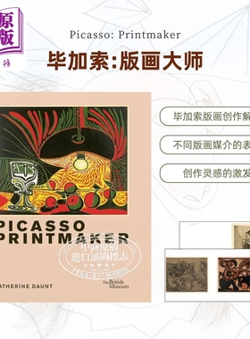 Picasso printmaker 进口艺术 毕加索 版画大师 艺术作品集艺术历史研究【中商原版】