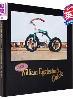 预售 William Eggleston's Guide 进口艺术 威廉埃格斯顿摄影集 现代彩色摄影之父【中商原版】