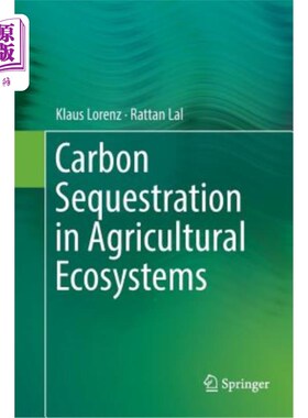 海外直订Carbon Sequestration in Agricultural Ecosystems 农业生态系统的碳固存