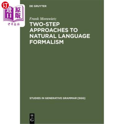 海外直订Two-Step Approaches to Natural Language Formalism 自然语言形式主义的两步研究