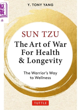 预售 子兵法 健康长寿之道 英文原版 Sun Tzu The Art of War for Health Y Tony Yang【中商原版】