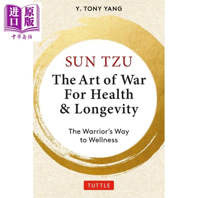 预售 孙子兵法 健康长寿之道 英文原版 Sun Tzu The Art of War for Health Y Tony Yang【中商原版】