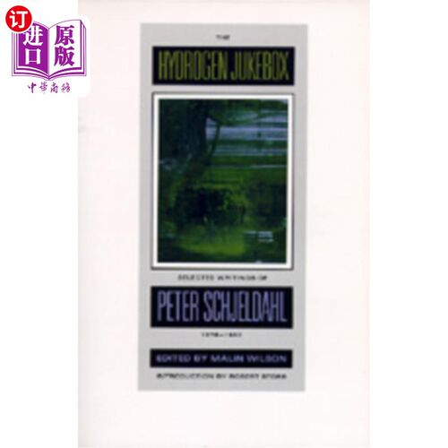 海外直订The Hydrogen Jukebox, 2: Selected Writings of Peter Schjeldahl, 1978-1990 氢点唱机，2:彼得·施杰达尔文集，19