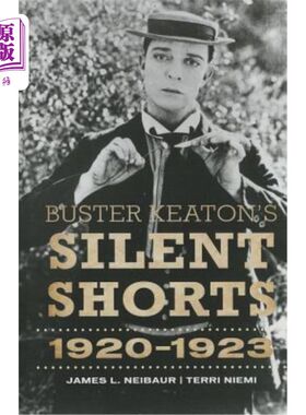 海外直订Buster Keaton's Silent Shorts: 1920-1923 巴斯特·基顿的无声短裤