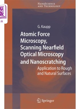 海外直订Atomic Force Microscopy, Scanning Nearfield Opti... 原子力显微镜，扫描近场光学显微镜和纳米划痕