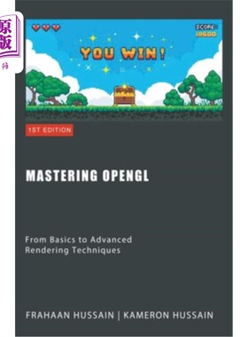海外直订Mastering OpenGL: From Basics to Advanced Rendering Techniques 掌握OpenGL：从基础到高级渲染技术