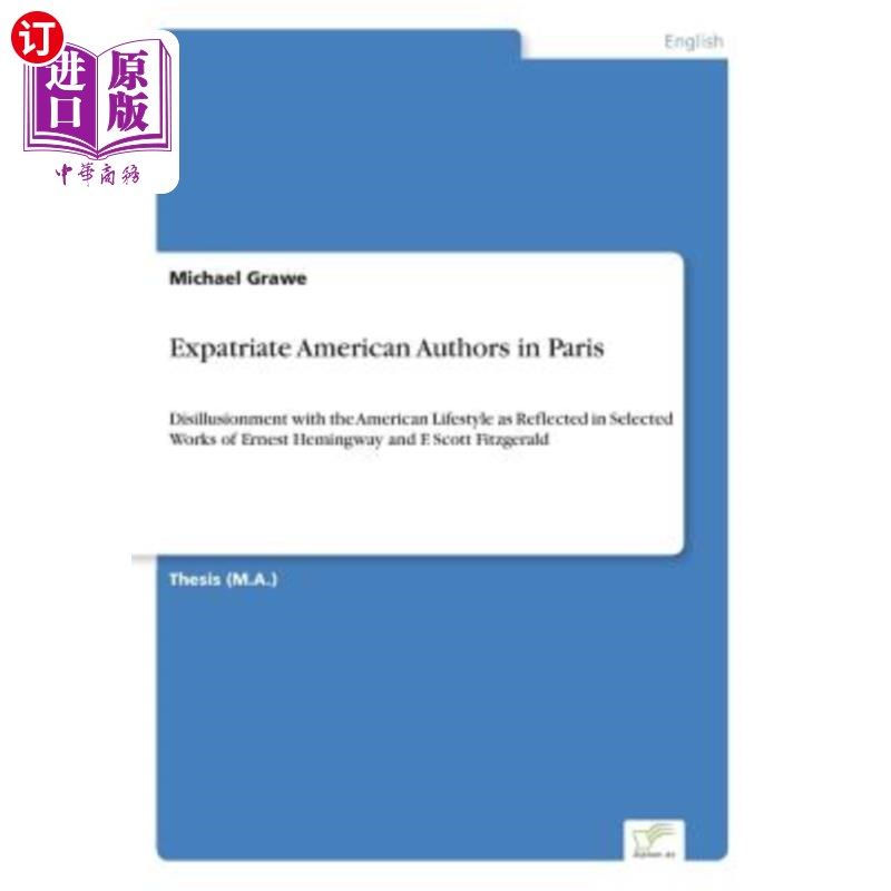 海外直订expatriate american authors in paris: disillusionment