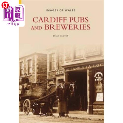 海外直订Cardiff Pubs and Breweries 卡迪夫酒吧和啤酒厂